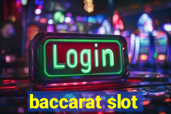 baccarat slot