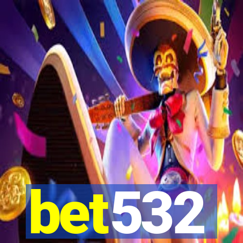 bet532