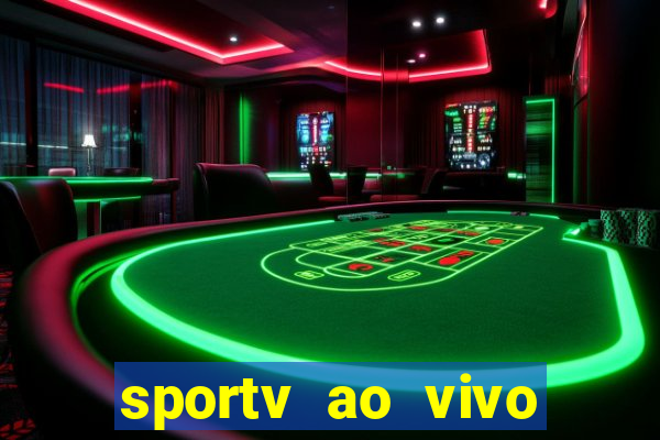 sportv ao vivo multi multicanal