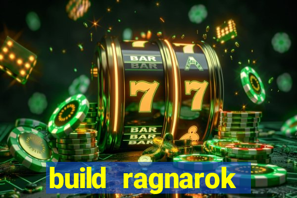 build ragnarok history reborn shadow