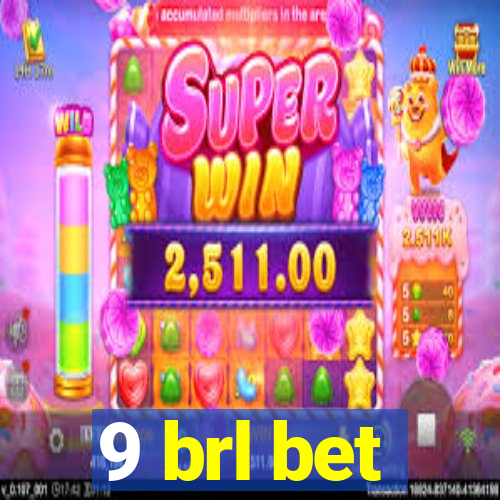 9 brl bet