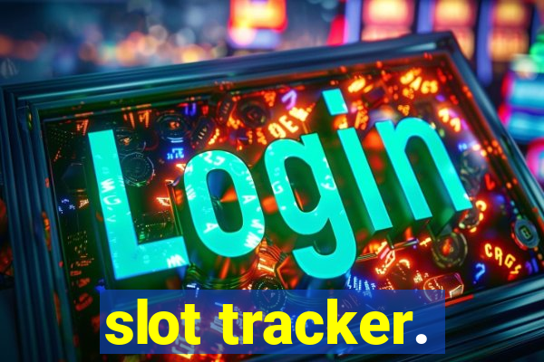 slot tracker.