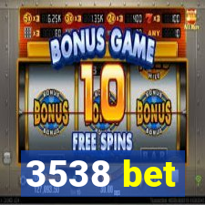 3538 bet