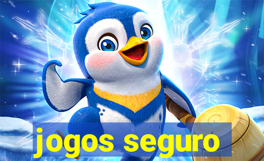 jogos seguro