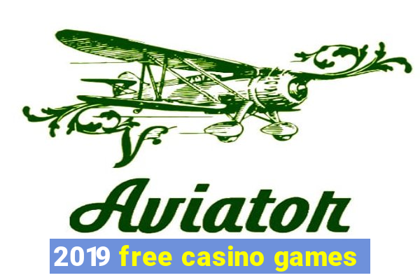 2019 free casino games