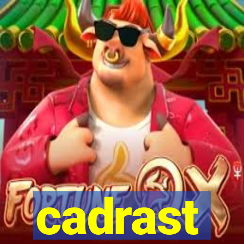 cadrast