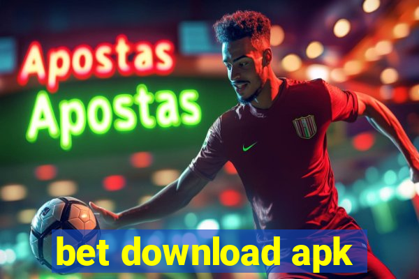 bet download apk