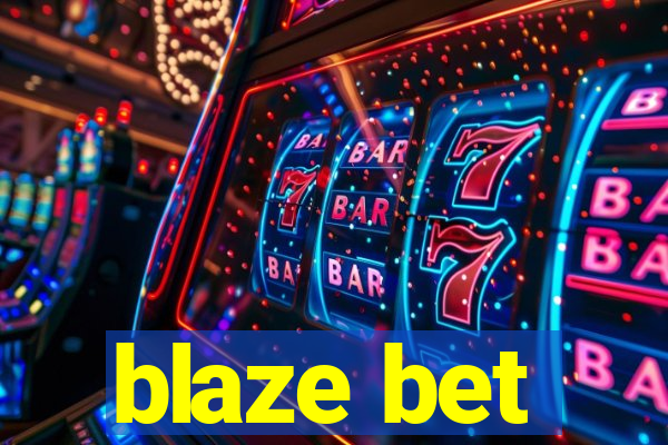 blaze bet