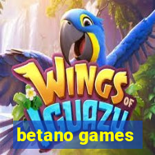 betano games