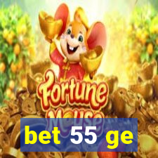 bet 55 ge