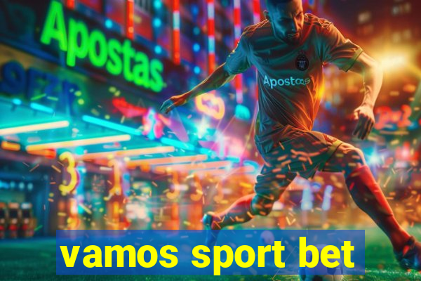 vamos sport bet