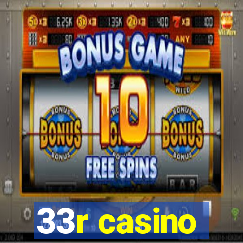 33r casino