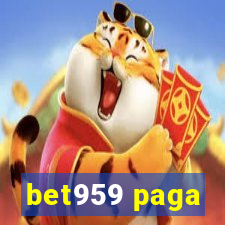 bet959 paga