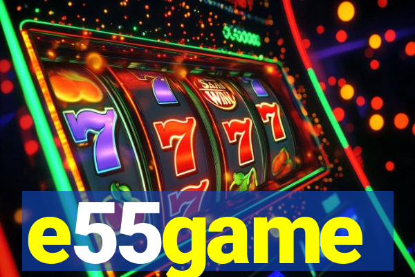 e55game