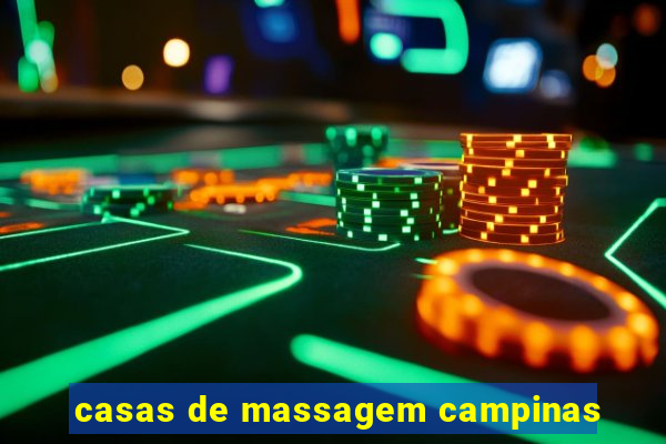 casas de massagem campinas