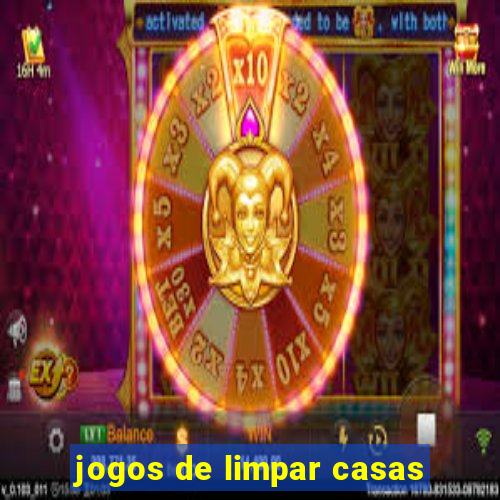 jogos de limpar casas