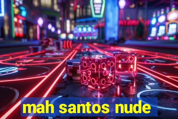 mah santos nude