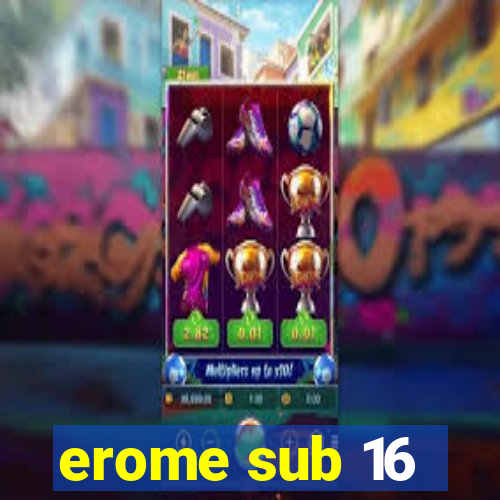 erome sub 16