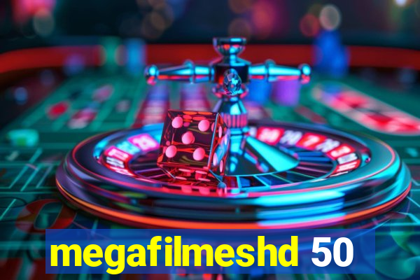 megafilmeshd 50