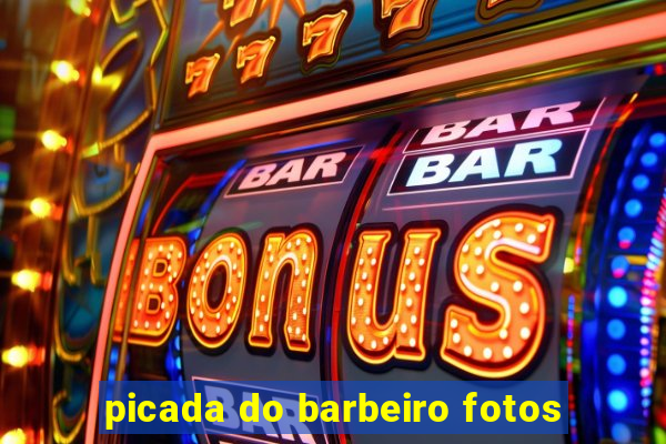 picada do barbeiro fotos