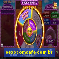 sexocomcafe com br