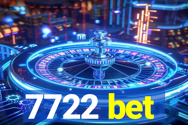 7722 bet