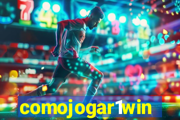 comojogar1win