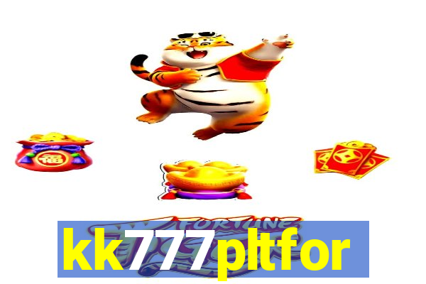 kk777pltfor