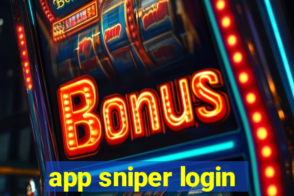 app sniper login