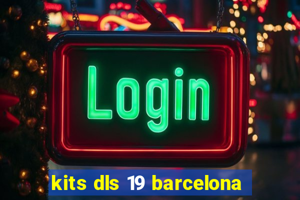 kits dls 19 barcelona