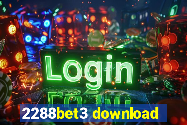 2288bet3 download