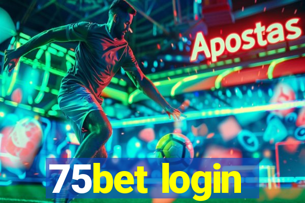 75bet login