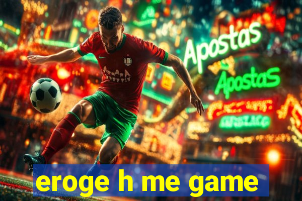 eroge h me game