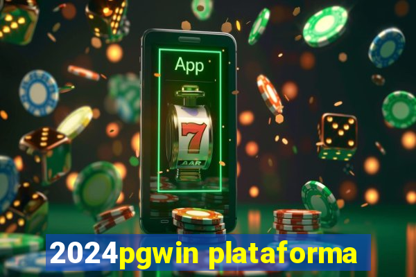 2024pgwin plataforma