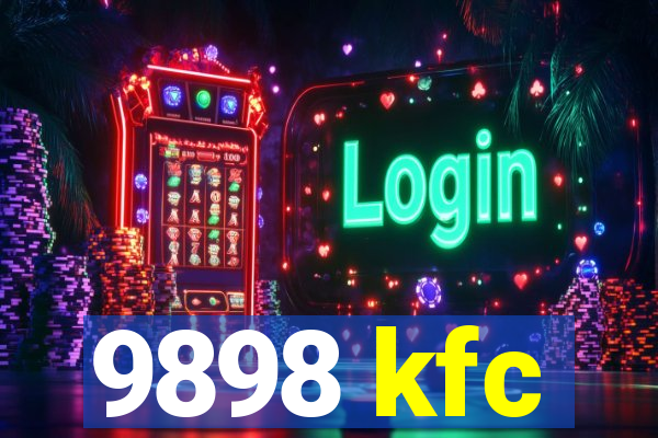 9898 kfc