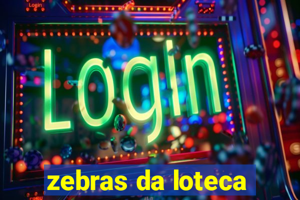zebras da loteca