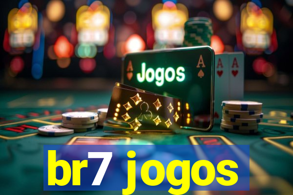br7 jogos