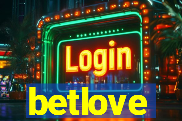 betlove