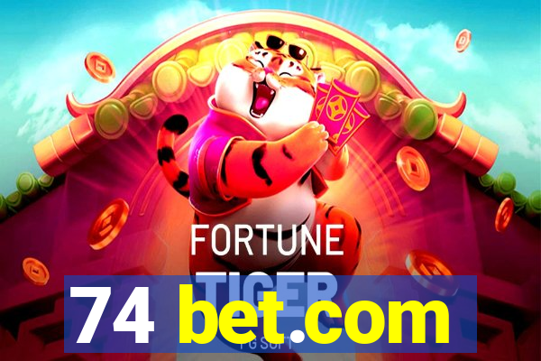 74 bet.com