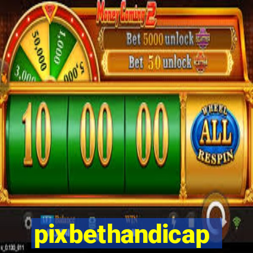 pixbethandicap