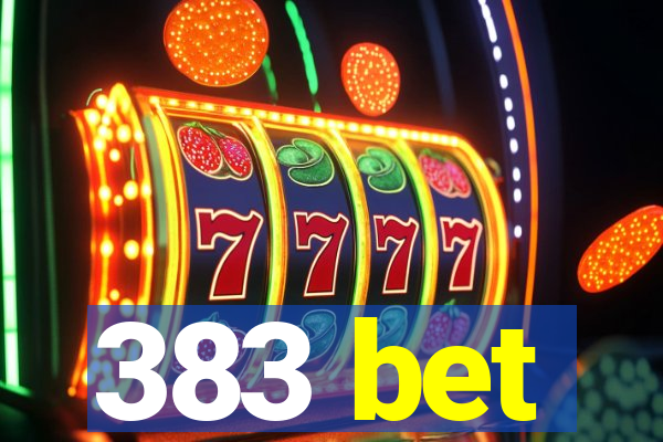 383 bet
