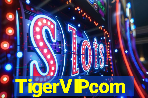 TigerVIPcom