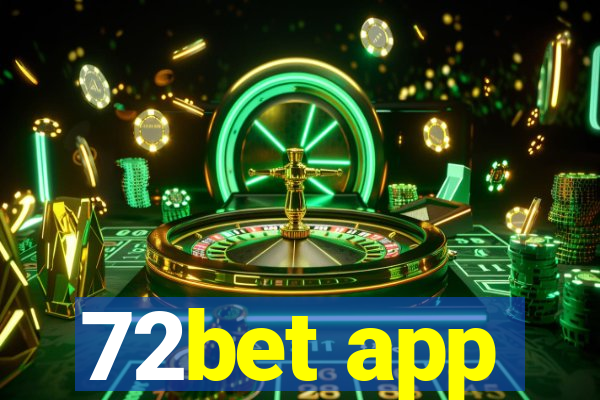 72bet app
