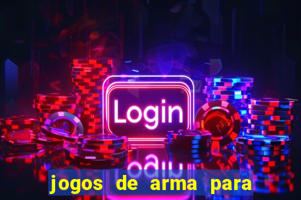 jogos de arma para pc fraco