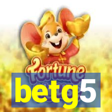 betg5