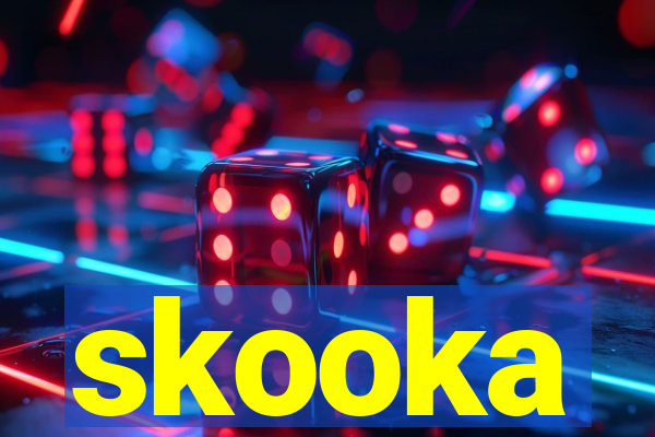 skooka