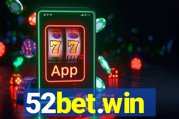 52bet.win