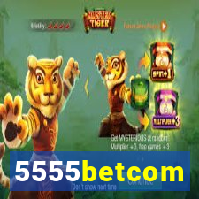 5555betcom
