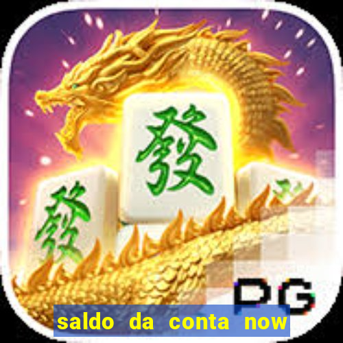 saldo da conta now big win