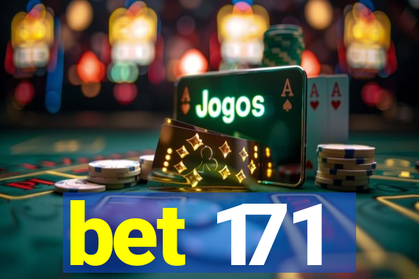 bet 171